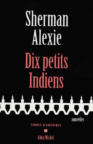 DIX PETITS INDIENS