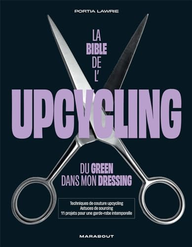 LA BIBLE DE L'UPCYCLING