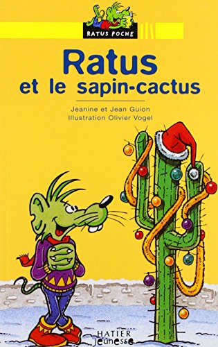 RATUS ET LE SAPIN-CACTUS